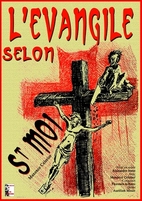 L'Evangile selon Saint Moi