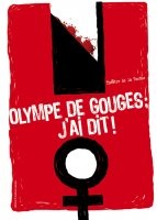 Affiche Olympe de Gouges, j'ai dit!